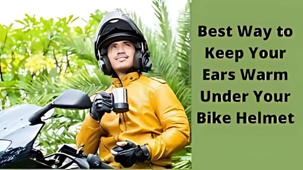 Keep Your Ears Warm Under a Motorcycle Helmet