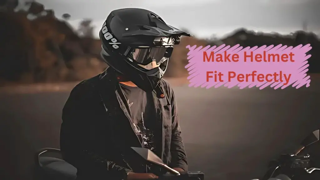 Make a Motorcycle Helmet Bigger